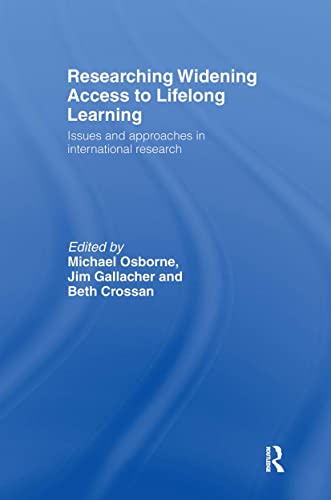 Stock image for Researching Widening Access to Lifelong Learning: Issues and Approaches in International Research for sale by Chiron Media