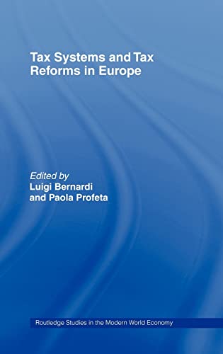 Stock image for Tax Systems and Tax Reforms in Europe for sale by Blackwell's