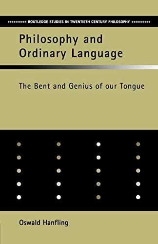 Stock image for Philosophy and Ordinary Language (Routledge Studies in Twentieth-Century Philosophy) for sale by BGV Books LLC