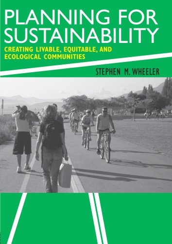 Imagen de archivo de Planning for Sustainability: Creating Livable, Equitable and Ecological Communities a la venta por WorldofBooks