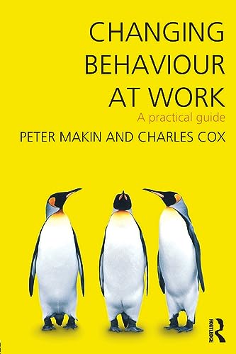 Changing Behaviour At Work (9780415323048) by Cox, Charles