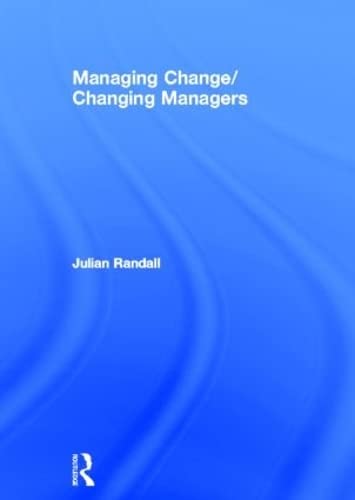 Stock image for Managing Change / Changing Managers for sale by Chiron Media