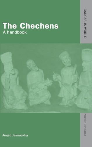 Beispielbild fr The Chechens: A Handbook (Caucasus World: Peoples of the Caucasus) zum Verkauf von Chiron Media
