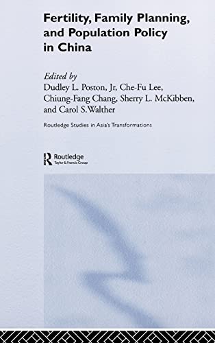 Stock image for Fertility, Family Planning and Population Policy in China (Routledge Studies in Asia's Transformations) for sale by Chiron Media