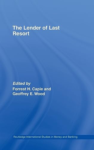 Beispielbild fr The Lender of Last Resort (Routledge International Studies in Money and Banking) zum Verkauf von Henffordd Books