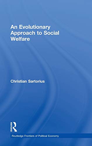 Stock image for An Evolutionary Approach to Social Welfare (Routledge Frontiers of Political Economy) for sale by Chiron Media