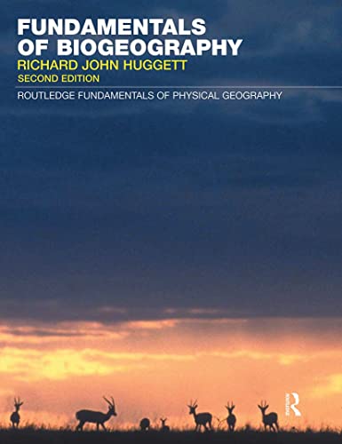 Imagen de archivo de Fundamentals of Biogeography (Routledge Fundamentals of Physical Geography) a la venta por HPB-Red