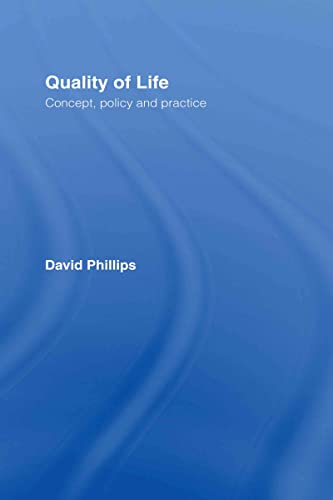 Stock image for Quality of Life: Concept, Policy and Practice: Concept, Policy and Prcatice for sale by Chiron Media