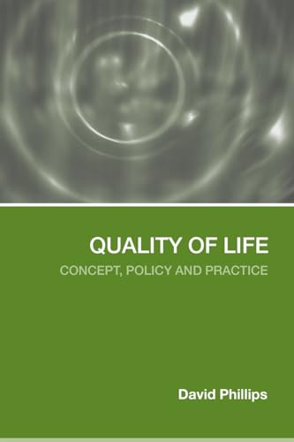 9780415323550: Quality of Life: Concept, Policy and Practice