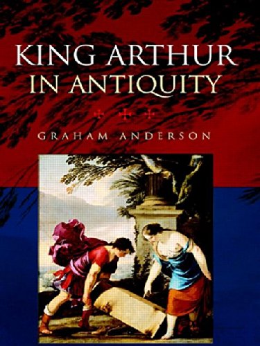 9780415323727: King Arthur in Antiquity