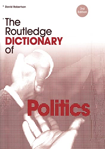 Stock image for The Routledge Dictionary of Politics for sale by Revaluation Books