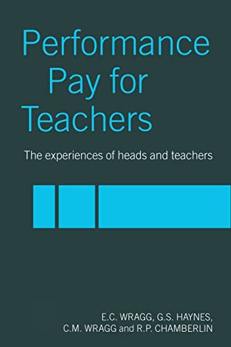 Performance Pay for Teachers (9780415324175) by Wragg, C. M.