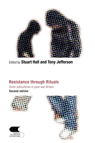 9780415324366: Resistance Through Rituals: Youth Subcultures in Post-War Britain (Cultural Studies Birmingham)