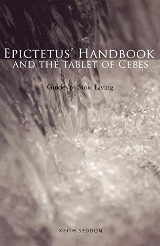 Stock image for Epictetus' Handbook and the Tablet of Cebes: Guides to Stoic Living for sale by HPB-Red