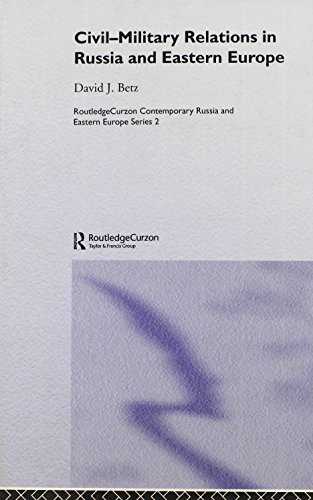 Beispielbild fr Civil-Military Relations in Russia and Eastern Europe (Routledgecurzon Contemporary Russia and Eastern Europe Serie) zum Verkauf von Chiron Media