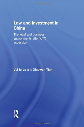 9780415324793: Law and Investment in China: The Legal and Business Environment after China's WTO Accession