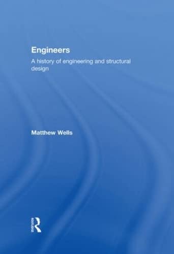 Stock image for Engineers: A History of Engineering and Structural Design: A Study of Structural Designers for sale by Chiron Media