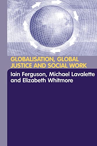 Stock image for Globalisation, Global Justice and Social Work for sale by WorldofBooks