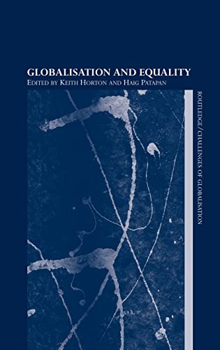 Imagen de archivo de Globalisation and Equality (Challenges of Globalisation) a la venta por Lucky's Textbooks