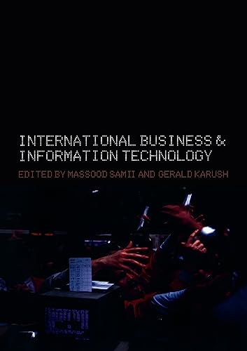 Beispielbild fr International Business and Information Technology: Interaction and Transformation in the Global Economy zum Verkauf von Anybook.com