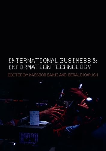 Imagen de archivo de International Business and Information Technology: Interaction and Transformation in the Global Economy a la venta por Revaluation Books