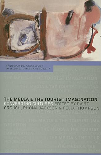 Imagen de archivo de The Media and the Tourist Imagination a la venta por Blackwell's