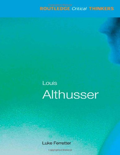 9780415327312: Louis Althusser (Routledge Critical Thinkers)