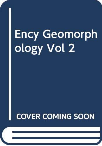 Beispielbild fr Encyclopedia of Geomorphology zum Verkauf von Better World Books: West