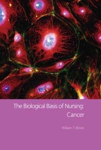 Stock image for The Biological Basis of Nursing: Cancer for sale by Chiron Media
