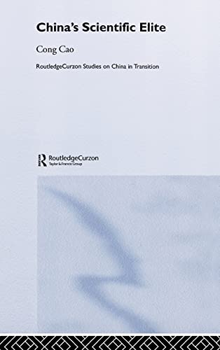 9780415327572: China's Scientific Elite (Routledge Studies on China in Transition)