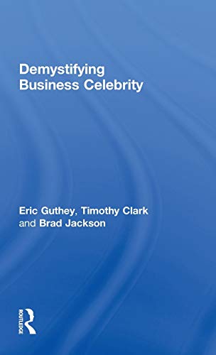 Stock image for Demystifying Business Celebrity: Leaders and Gurus for sale by Chiron Media