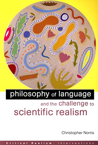 Imagen de archivo de Philosophy of Language and the Challenge to Scientific Realism a la venta por Blackwell's