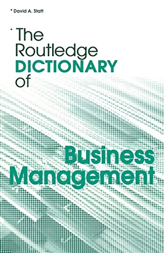 Beispielbild fr The Routledge Dictionary of Business Management zum Verkauf von Better World Books