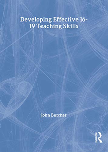 Beispielbild fr Developing Effective 16-19 Teaching Skills zum Verkauf von WorldofBooks