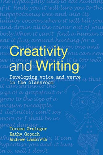 Stock image for Creativity and Writing : Developing Voice and Verve in the Classroom for sale by Better World Books Ltd