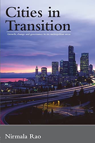 Stock image for Cities in Transition: Growth, Change and Governance in Six Metropolitan Areas for sale by Chiron Media