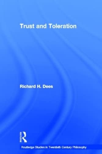 Beispielbild fr Trust and Toleration (Routledge Studies in Twentieth-Century Philosophy) zum Verkauf von Chiron Media