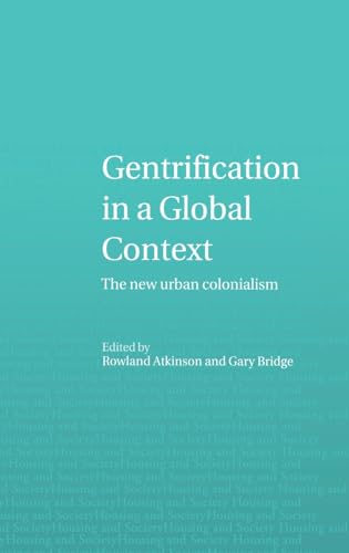 Beispielbild fr Gentrification in a Global Context (Housing and Society Series) zum Verkauf von Cambridge Rare Books