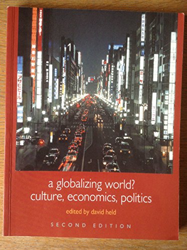 Beispielbild fr A Globalizing World?: Culture, Economics, Politics (Understanding Social Change) zum Verkauf von SecondSale