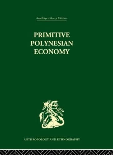 Primitive Polynesian Economy (9780415330176) by Firth, Raymond
