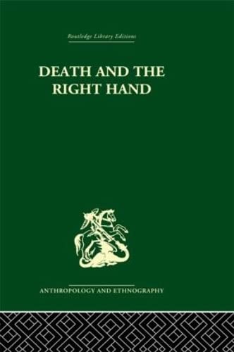 Stock image for Death and the Right Hand (Routledge Library Editions: Anthropology and Ethnography) for sale by Revaluation Books