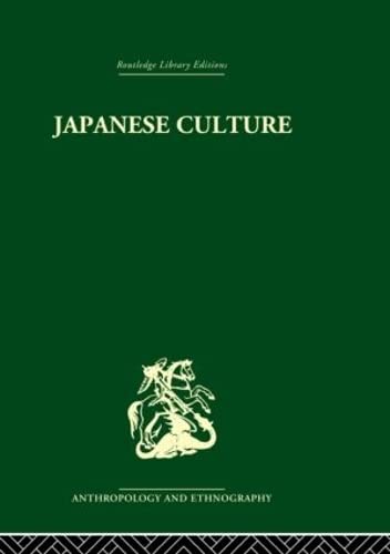Stock image for Japanese Culture: Its Development and Characteristics (Routledge Library Editions: Anthropology & Ethnography) for sale by Chiron Media