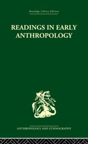 Stock image for Readings in Early Anthropology (Routledge Library Editions: Anthropology & Ethnography) for sale by Chiron Media