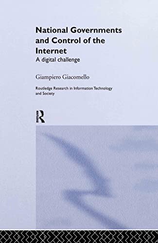 9780415331364: National Governments and Control of the Internet: A Digital Challenge