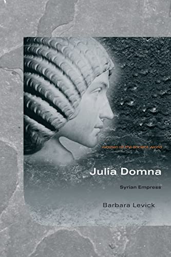 9780415331449: Julia Domna: Syrian Empress