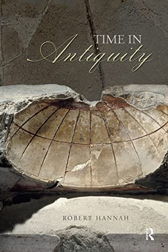 Stock image for Time in Antiquity (Sciences of Antiquity Series) for sale by Chiron Media