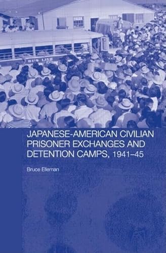 Beispielbild fr Japanese-American Civilian Prisoner Exchanges and Detention Camps, 1941-45 zum Verkauf von Blackwell's