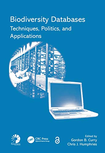 Beispielbild fr Biodiversity Databases: Techniques, Politics, and Applications zum Verkauf von Revaluation Books