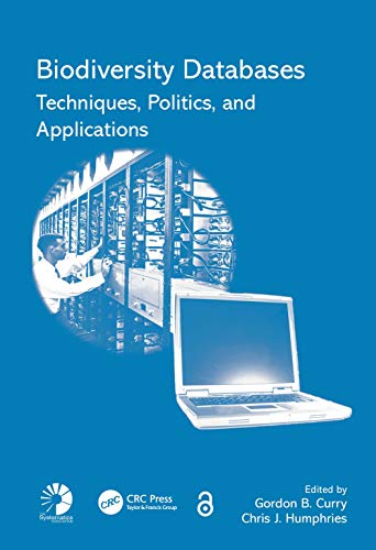 Stock image for Biodiversity Databases : Techniques, Politics, and Applications. for sale by Eryops Books
