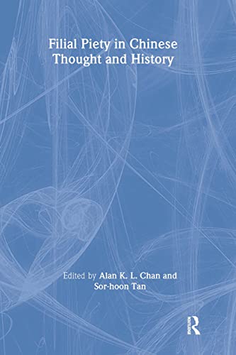 9780415333658: FILIAL PIETY IN CHINESE THOUGHT AND HISTORY
